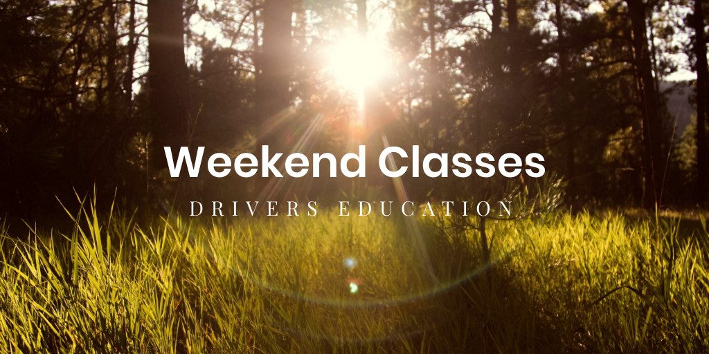 weekend drivers ed classes